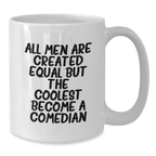 Funny Comedian Gifts from Men to Mom, Unique White Coffee Mug for Her on Mother's Day - Additional