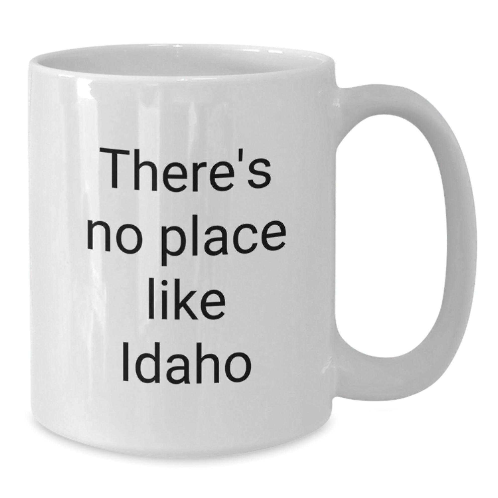 Idaho Christmas Unique Gifts for Men and Women - Funny Quote 'There's No Place Like Idaho' White Coffee Mugs - Gifts from Family and Friends - Additional