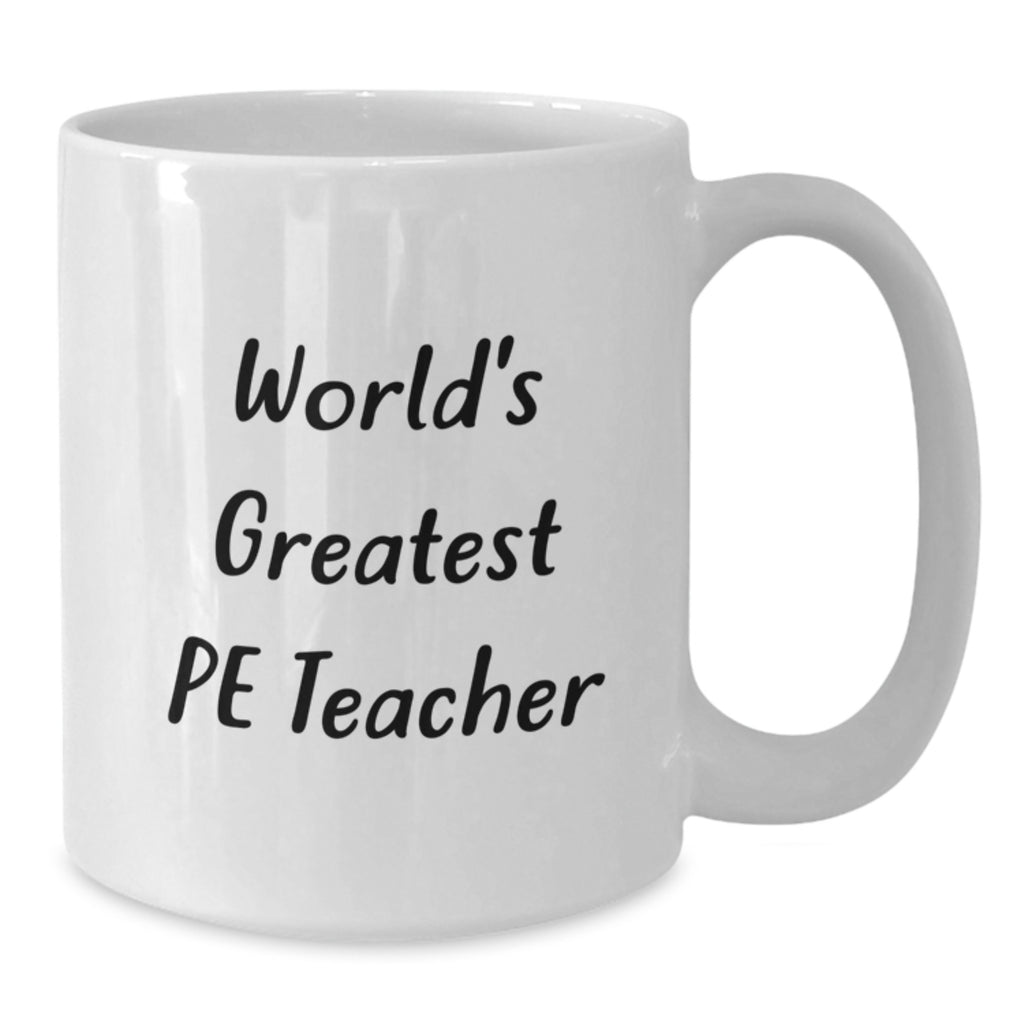 Christmas Gift for Her - World's Greatest Pe Teacher Present Coffee Mug - Additional