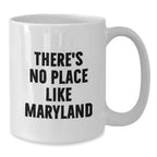 Maryland White Coffee Mug Funny Quote Gifts from Friends for Christmas