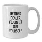 Funny Quote Gifts from Friends for Dealer White Coffee Mugs Christmas Unique Presents