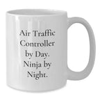 Funny Air Traffic Controller Gifts for Men from Coworkers, Unique White Coffee Mug Air Traffic Controller By Day. Ninja By Night. Christmas Unique Gifts for Air Traffic Controller