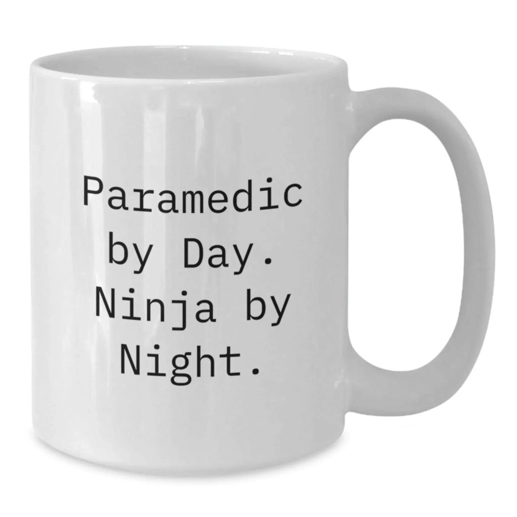 Funny Rescue Worker Gifts from Men to Rescue Worker Friends on Valentine's - Rescue Worker White Coffee Mug, Ninja by Night