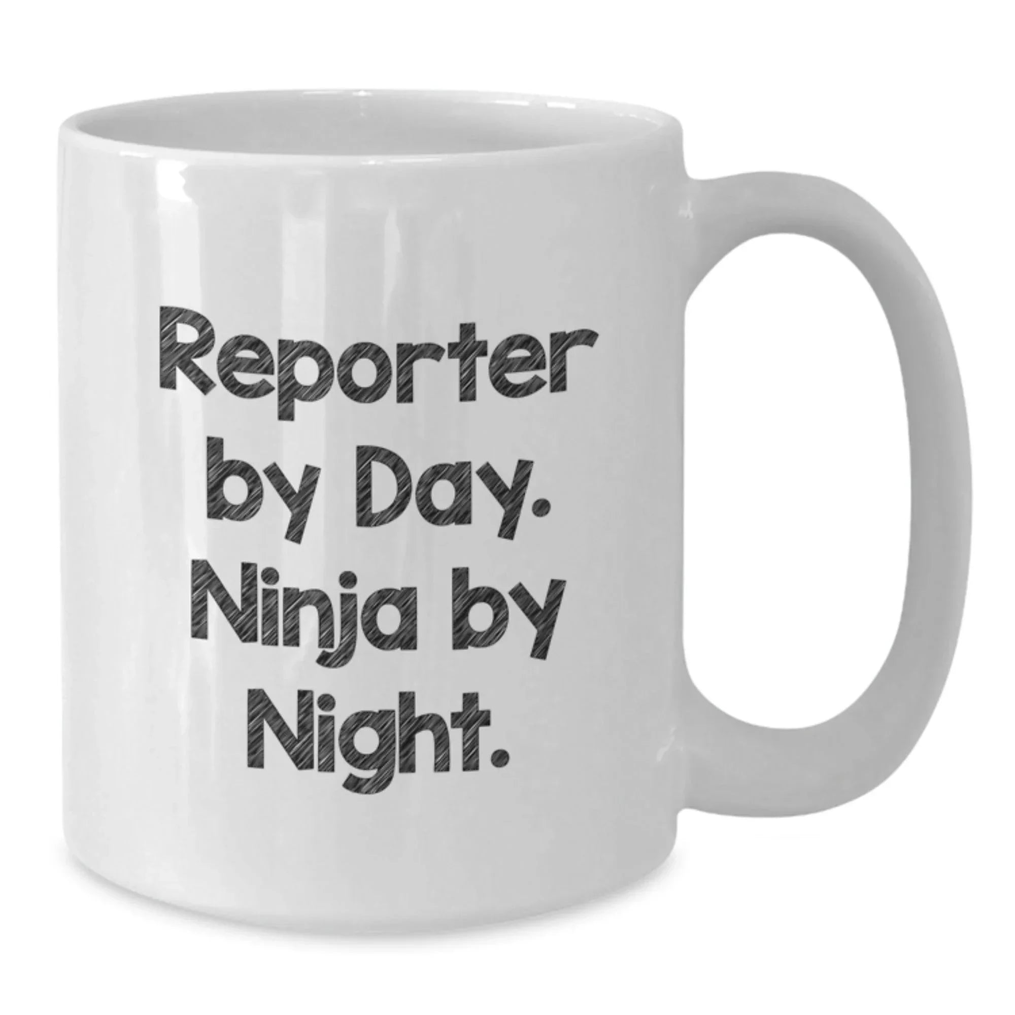 Reporter Gifts from Friends, Reporter White Coffee Mug, 'Reporter By Day. Ninja By Night.' Funny Graduation Unique Gifts