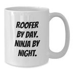 Roofer Gifts for Men, Funny White Coffee Mug, 'Roofer By Day. Ninja By Night.' for Graduation, Gifts from Friends, Roofers, and Coworkers