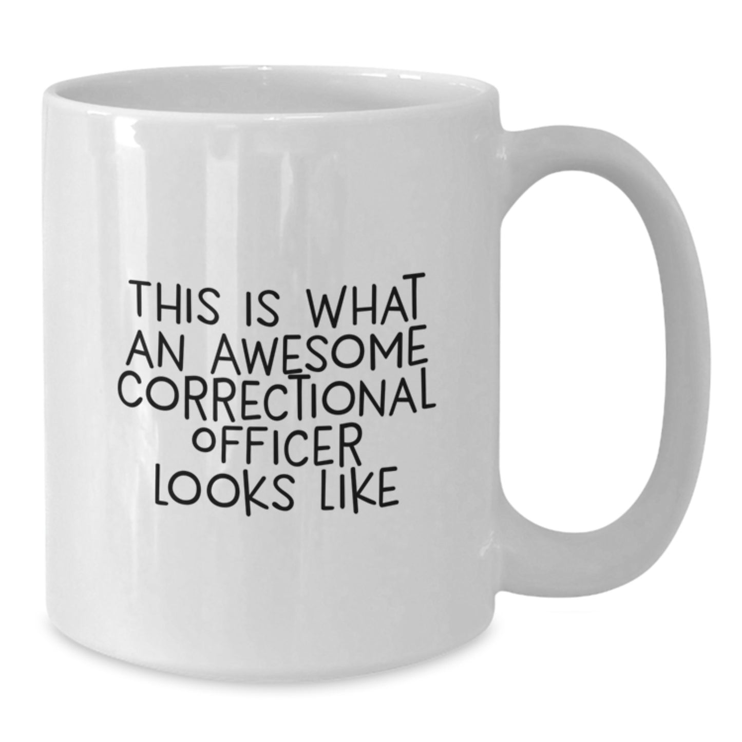 Funny Gifts from Men for Correctional Officer White Coffee Mugs This Is What An Awesome Correctional Officer Looks Like, Unique Christmas Memorable Presents - Additional
