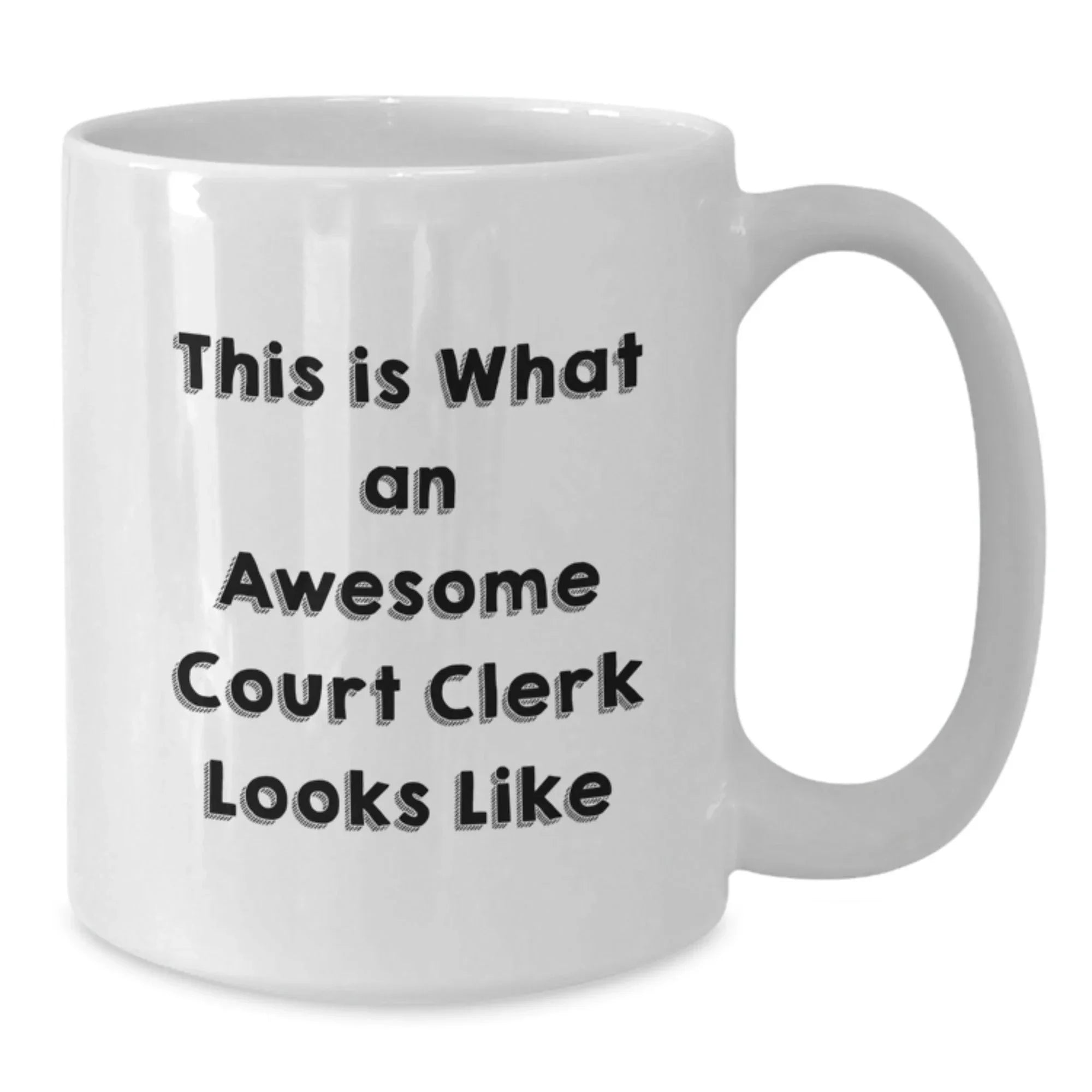 Funny Court Clerk White Coffee Mug Gifts from Men Friends Coworkers and Family - Christmas Unique Gifts for Court Clerk