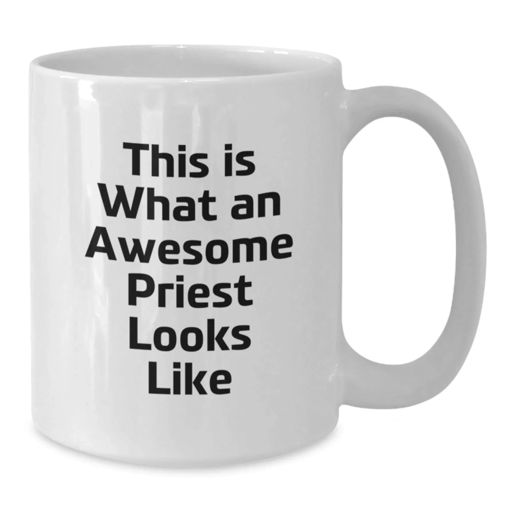 Funny Priest Gifts for Men from Friends and Family, White Coffee Mug Quote 'This Is What An Awesome Priest Looks Like', Perfect Christmas Unique Gifts