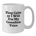 Funny Comedian Quote Coffee Mug Gifts from Friends for Comedian Birthday Unique - Additional