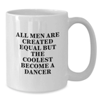 Dancer Keepsake White Ceramic Coffee Mug for Him Birthday Gift - Additional