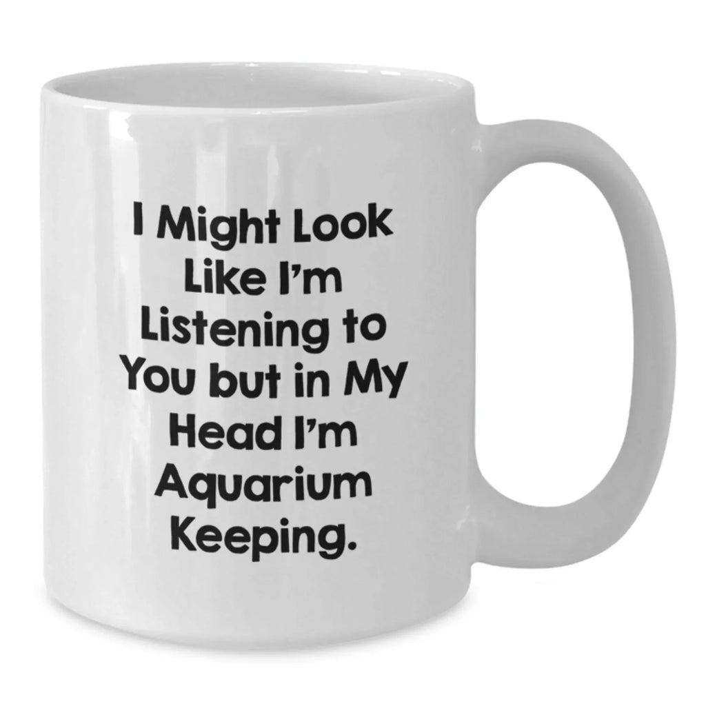 Funny Aquarium Keeping White Coffee Mugs Gifts from Friends and Family for Aquascapers
