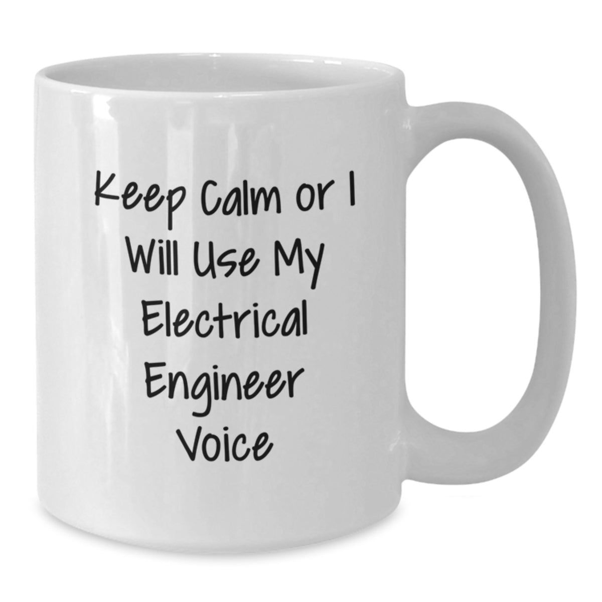 Electrical Engineer Gift for Him Keep Calm Voice Keepsake Coffee Mug - Additional