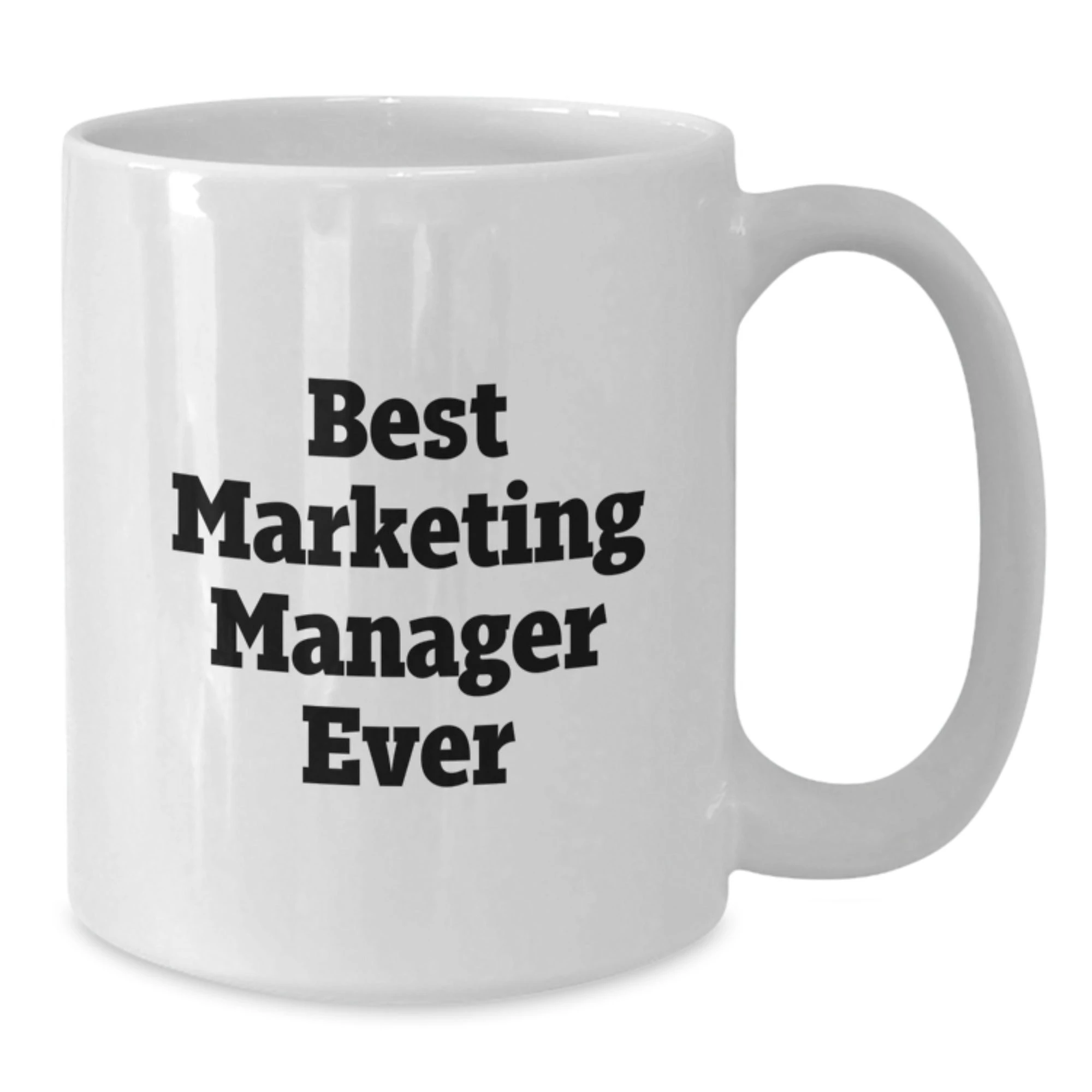 Funny Marketing Manager Gifts for Women from Coworkers - Best Marketing Manager Ever White Coffee Mug for Christmas Unique Gifts
