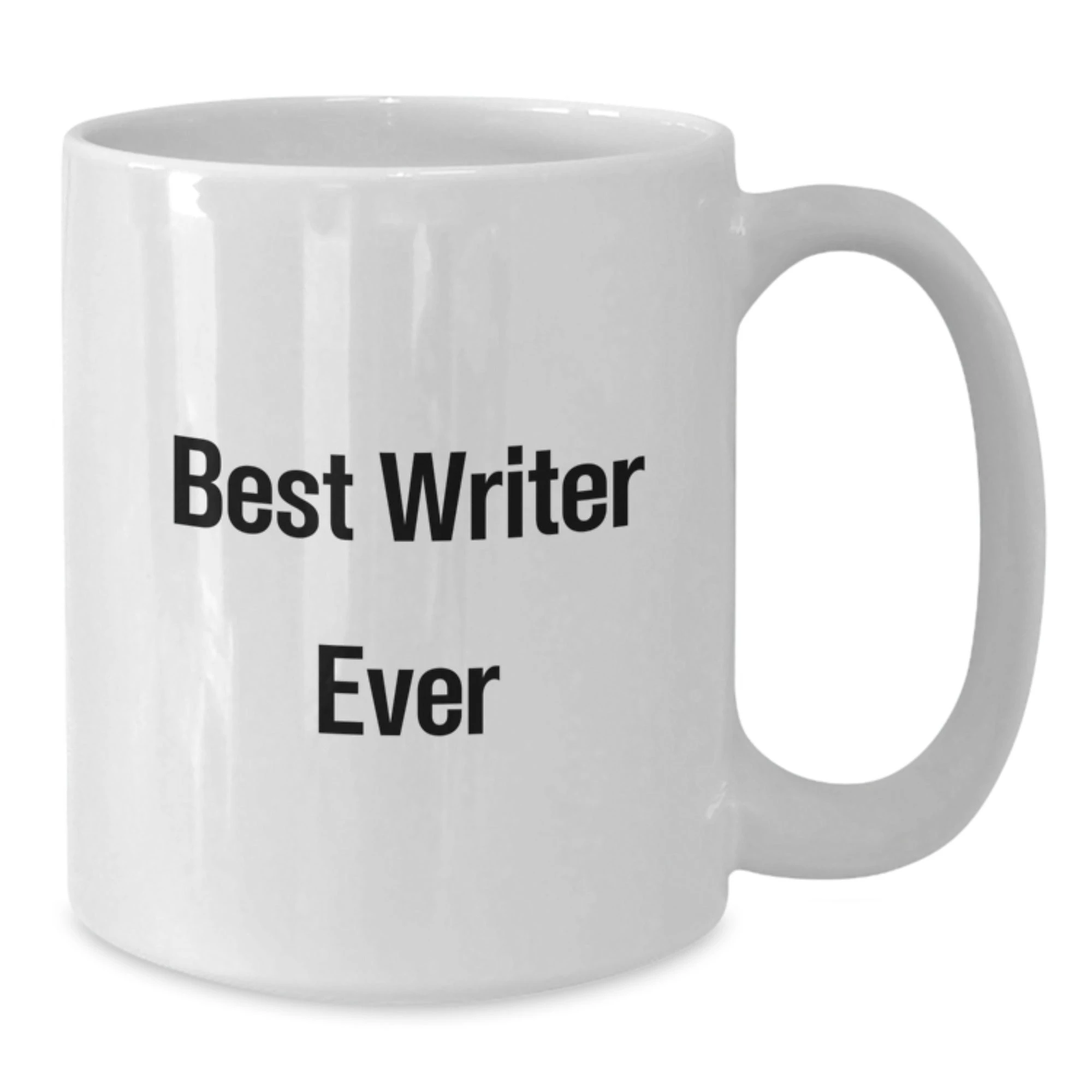 Funny Quote Gifts from Friends to Best Writer Ever White Coffee Mug - Christmas Unique Gifts for Writers