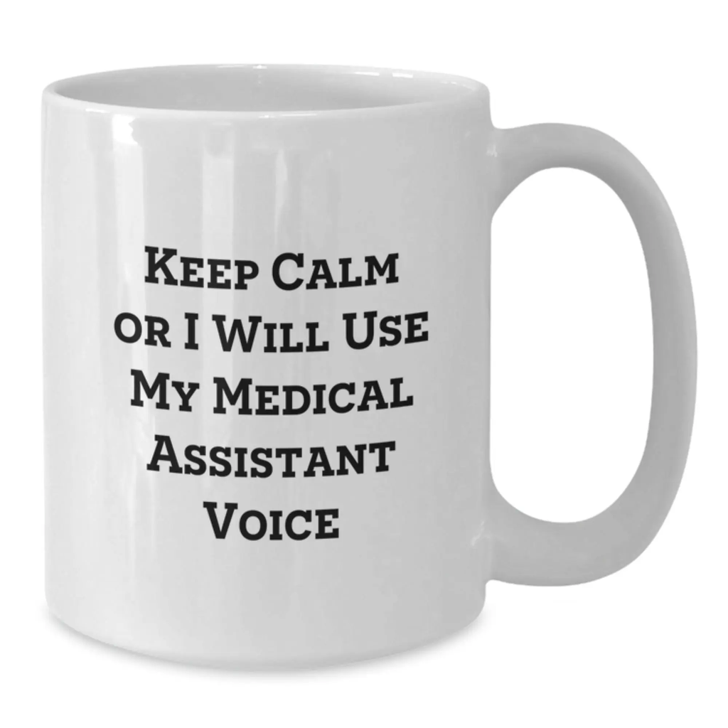 Birthday Gift for Her Medical Assistant White Coffee Mug Surprise - Additional