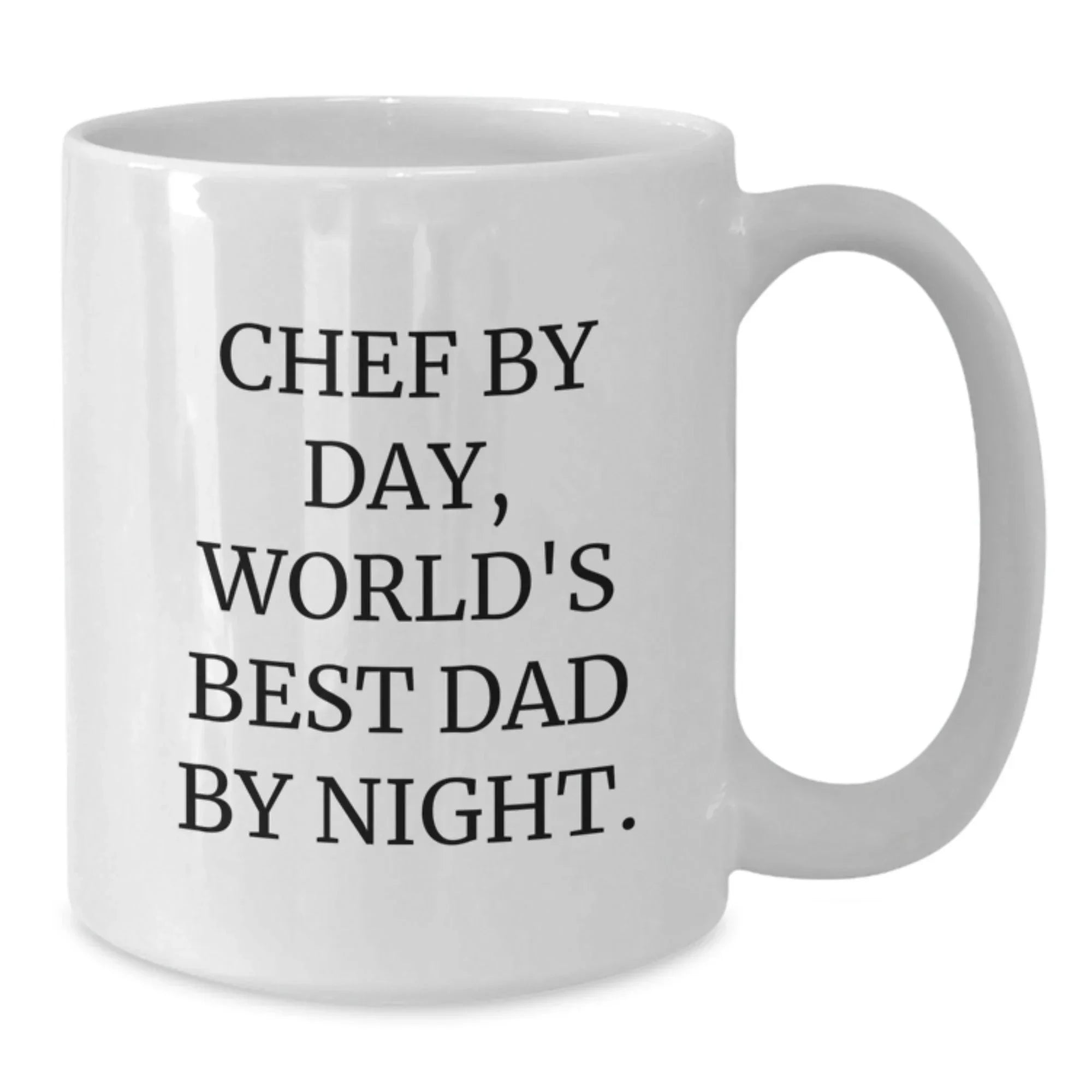 Funny Chef Gifts from Dad to Chef, World's Best Dad By Night., White Coffee Mug for Graduation Unique Gifts