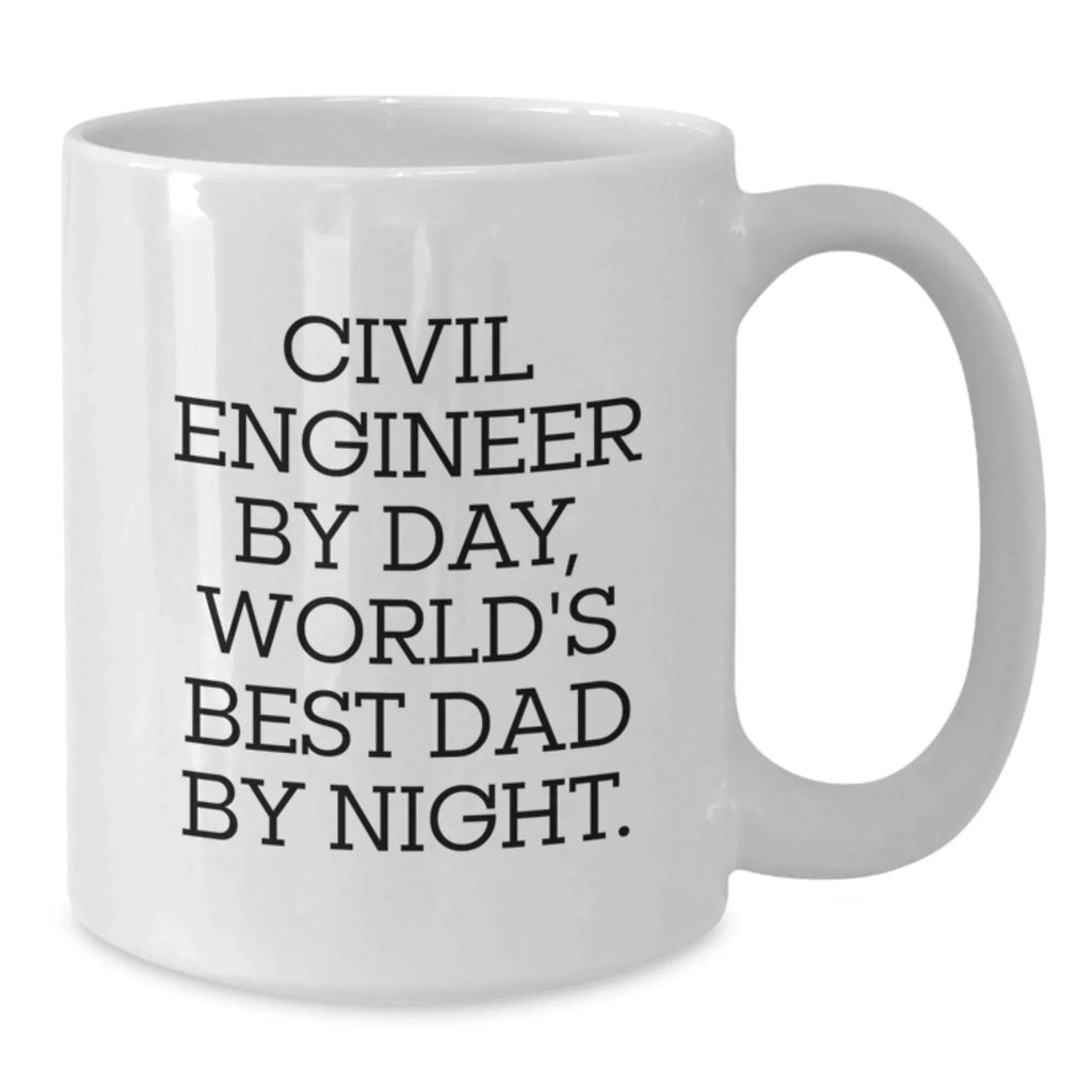Civil Engineer Gifts, White Coffee Mug, Funny Quote, Graduation Unique Gifts, Gifts from Family, Gifts for Civil Engineer