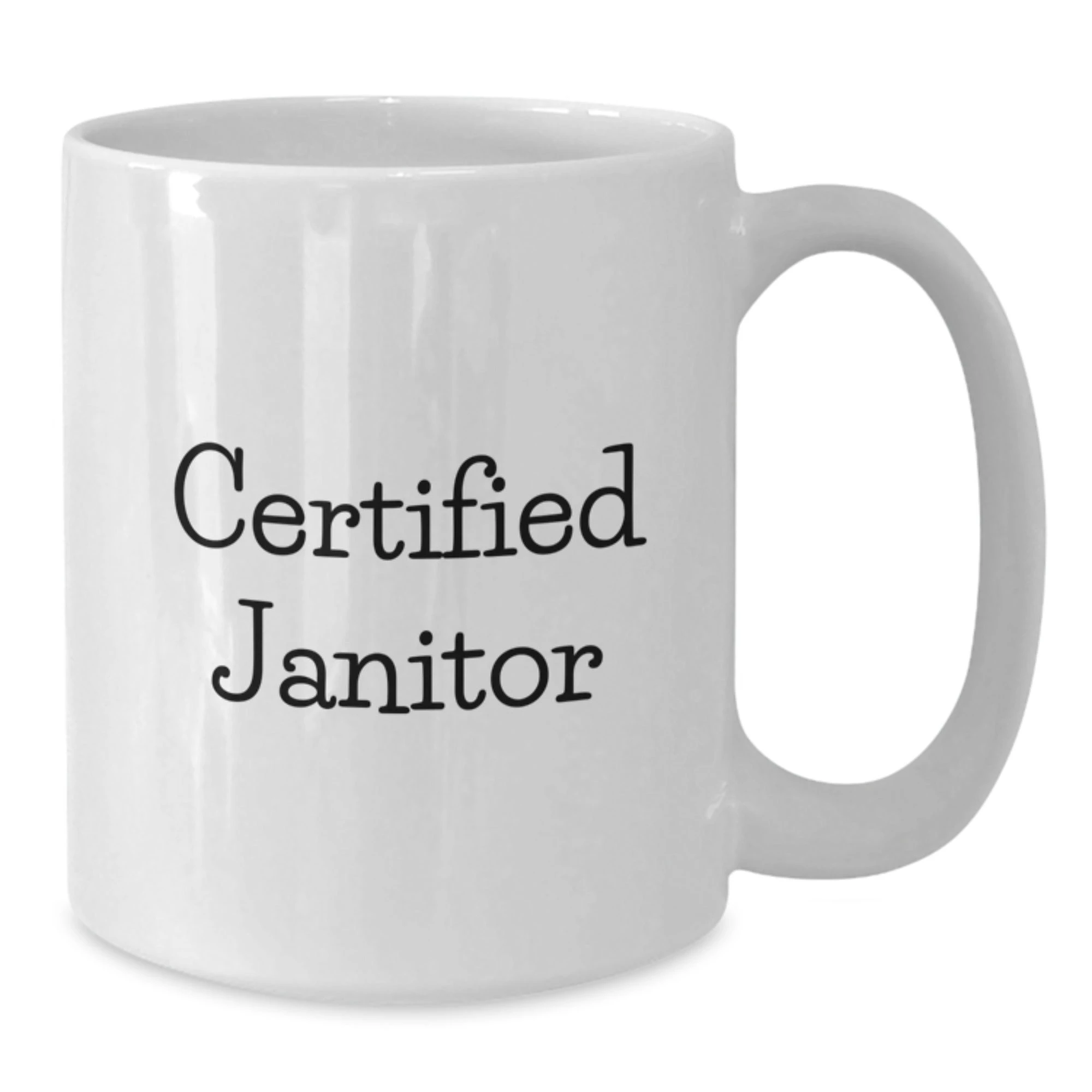 Funny Janitor Gifts, Valentine's Unique Gifts for Janitor from Friends, White Ceramic Coffee Mug
