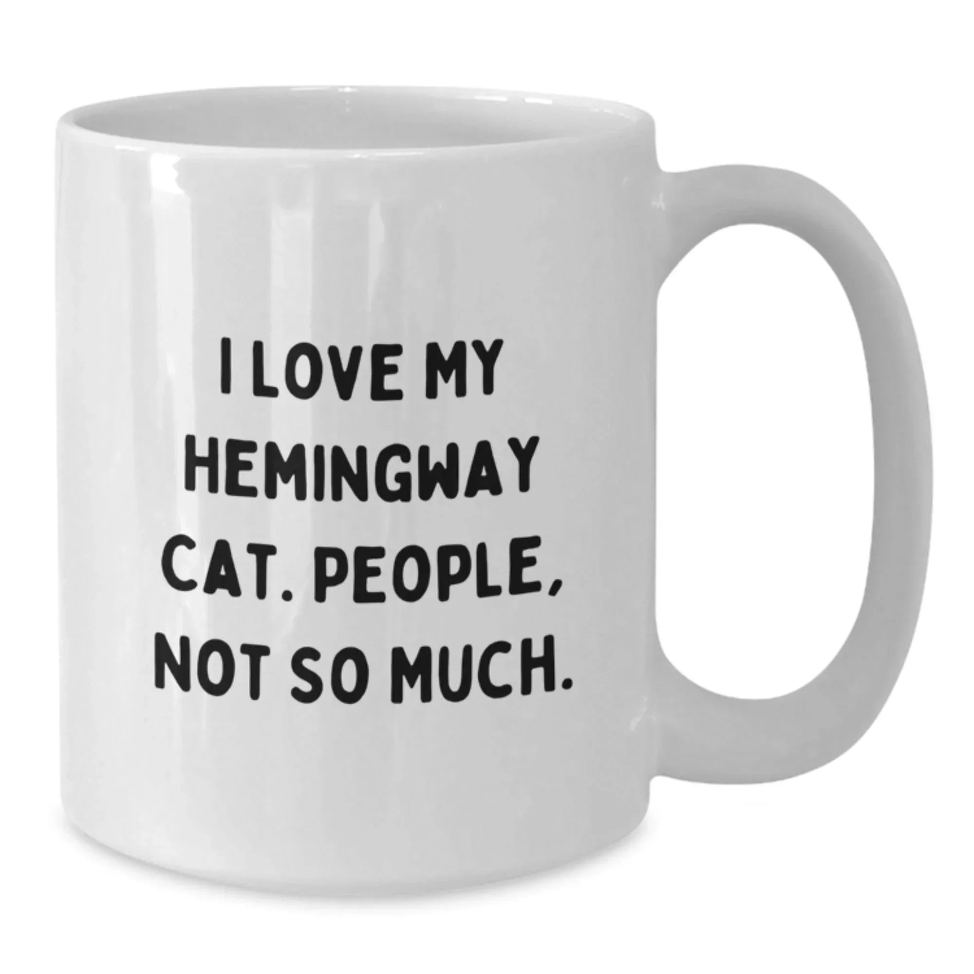 Hemingway Cat Lovers Gifts, Funny Quote White Coffee Mug for Friends, Birthday Unique Gifts from Family