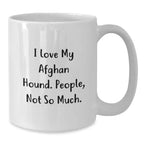 Afghan Hound Dog Lovers White Coffee Mugs Funny Quote Gifts from Men to Friends Family for Christmas