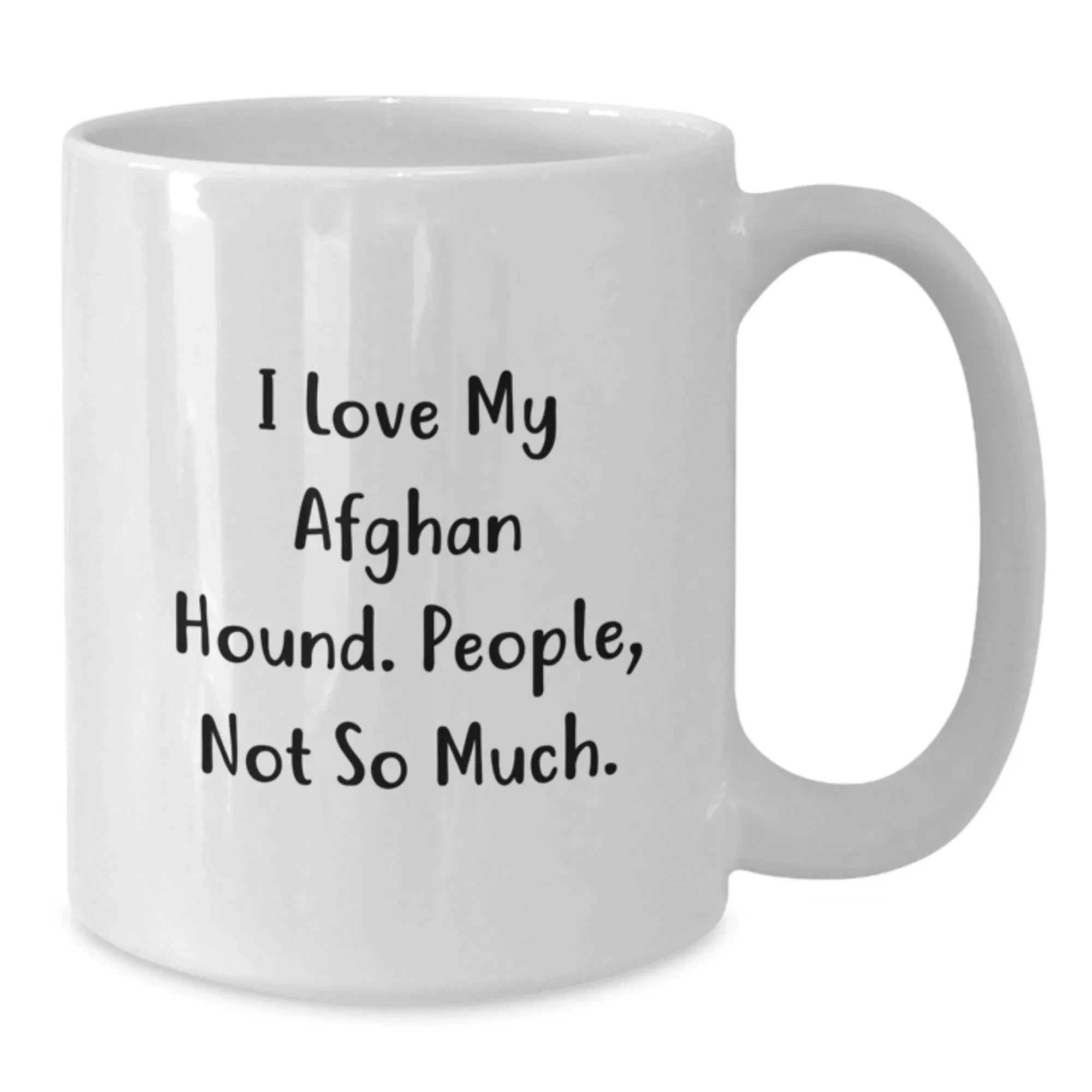 Afghan Hound Dog Lovers White Coffee Mugs Funny Quote Gifts from Men to Friends Family for Christmas