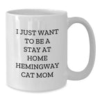 Funny Hemingway Cat Mom White Coffee Mug Gifts from Men to Family for Christmas Unique