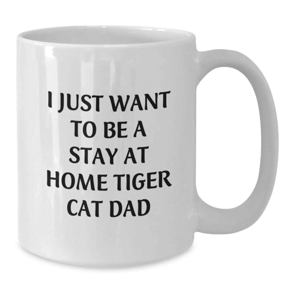 Funny Tiger Cat White Coffee Mug Gifts from Dad for Tiger Cat Lover Christmas Unique Gifts