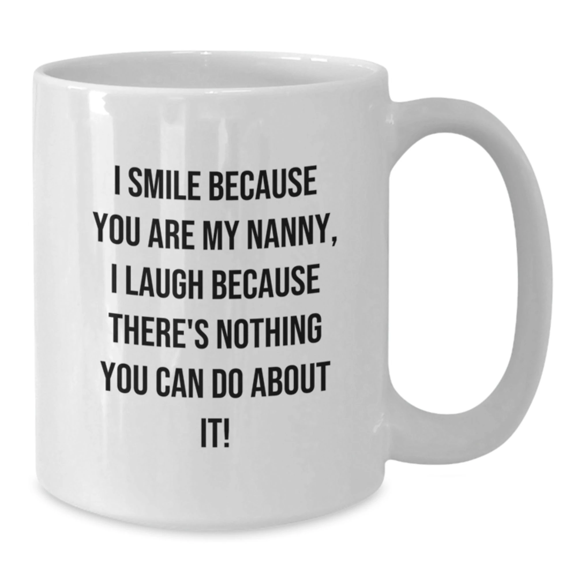 Funny Nanny White Coffee Mug Gifts for Nanny from Family - Additional