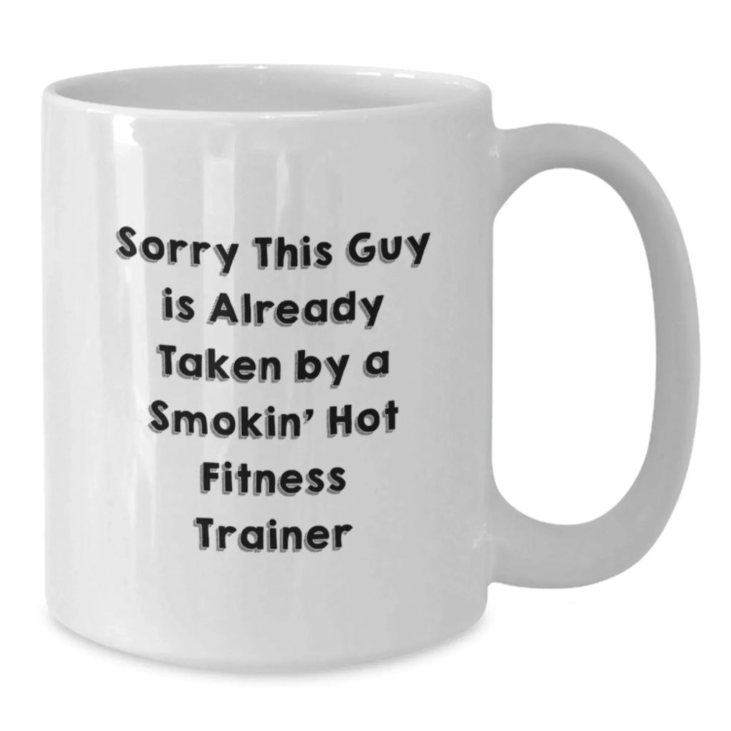 Funny Fitness Trainer White Coffee Mug, Gifts from Friends with Inspirational Quote for Christmas Unique Gifts for Fitness Trainers Men Women