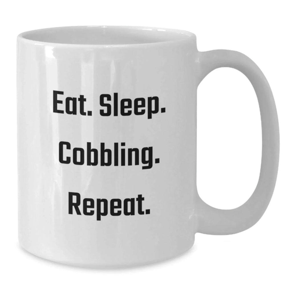 Funny Cobbling Gifts for Men White Coffee Mugs Eat Sleep Cobbling Repeat