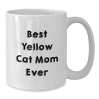 Funny Yellow Cat Mom Gifts from Friends White Coffee Mug - Best Yellow Cat Mom Ever - Valentine's Unique Gifts