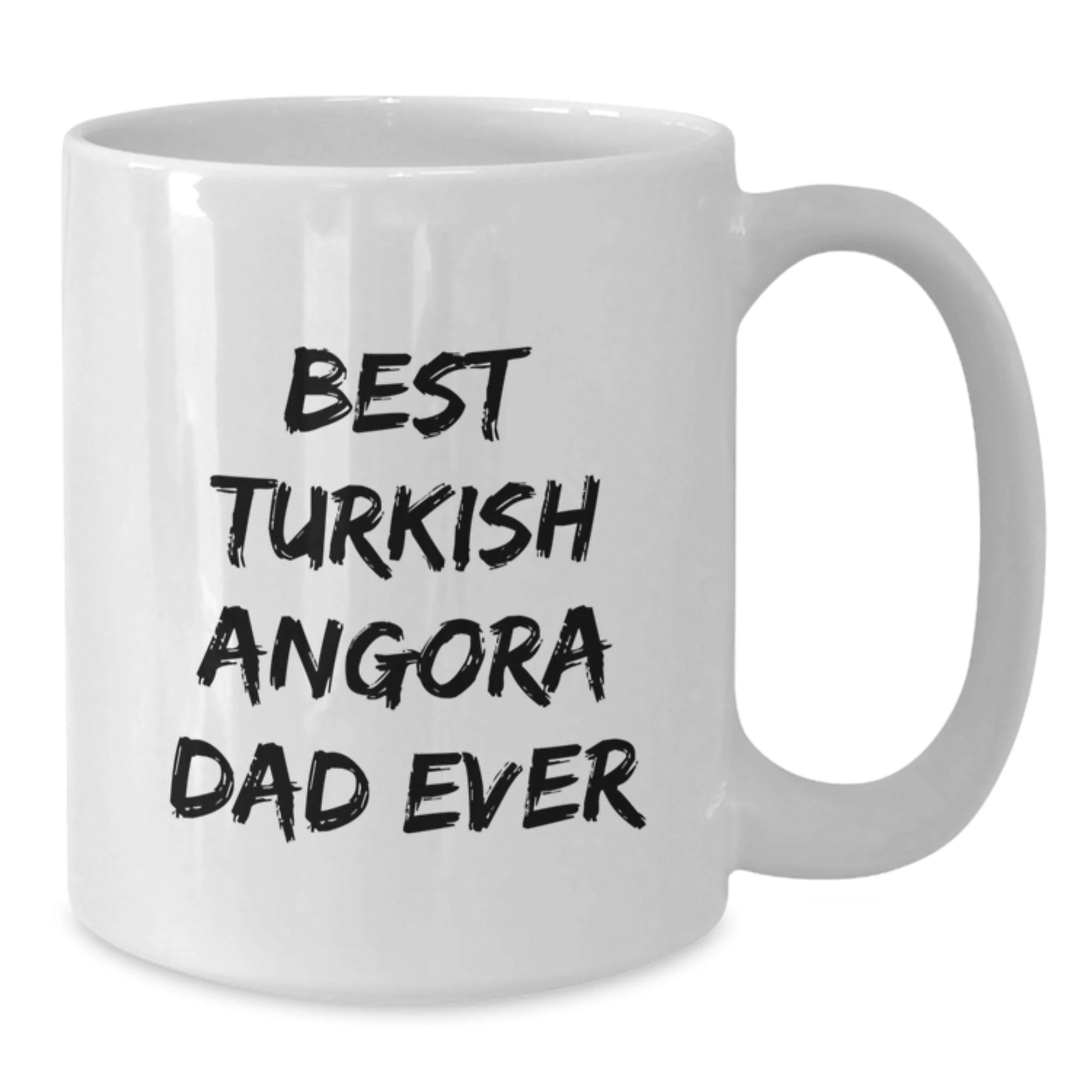 Funny Turkish Angora Cat Mugs Gifts from Dad to Best Turkish Angora Cat Ever, White Coffee Mug for Graduation, 11oz or 15oz, Microwave and Dishwasher Safe, Gifts for Turkish Angora Cat Lovers