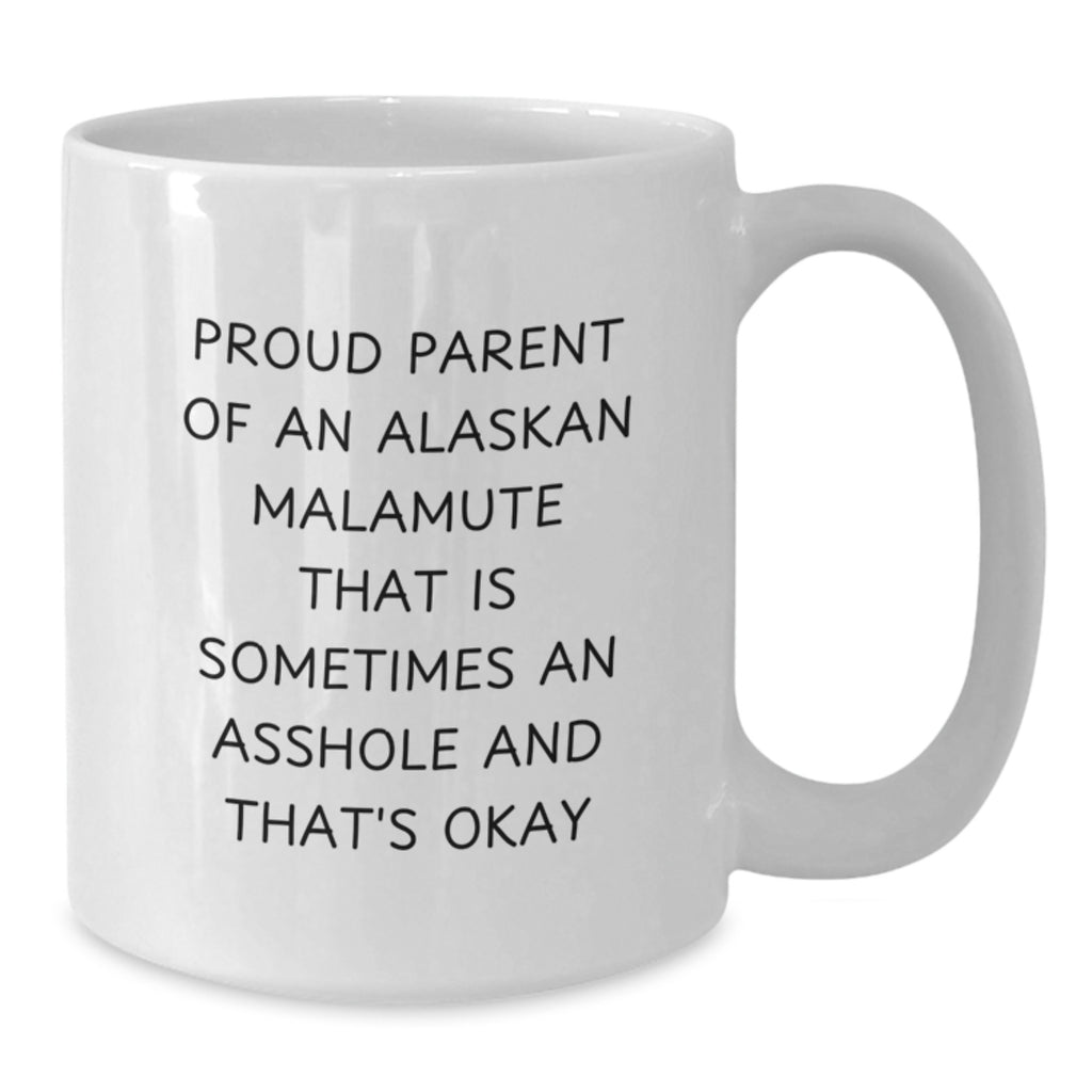 Christmas Gift for Her Humorous Alaskan Malamute Parent Present - Additional