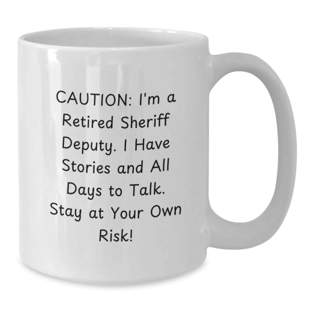 Funny Sheriff Deputy Coffee Mug Gifts from Men, Unique Graduation White Ceramic Mug for Sheriff Deputy Friends, Coworkers, Family