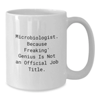 Birthday Gift for Her Microbiologist White Coffee Mug Ceramic Present - Additional