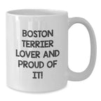 Boston Terrier Lover Gift Mug Funny Quote Valentine Coffee Cup
