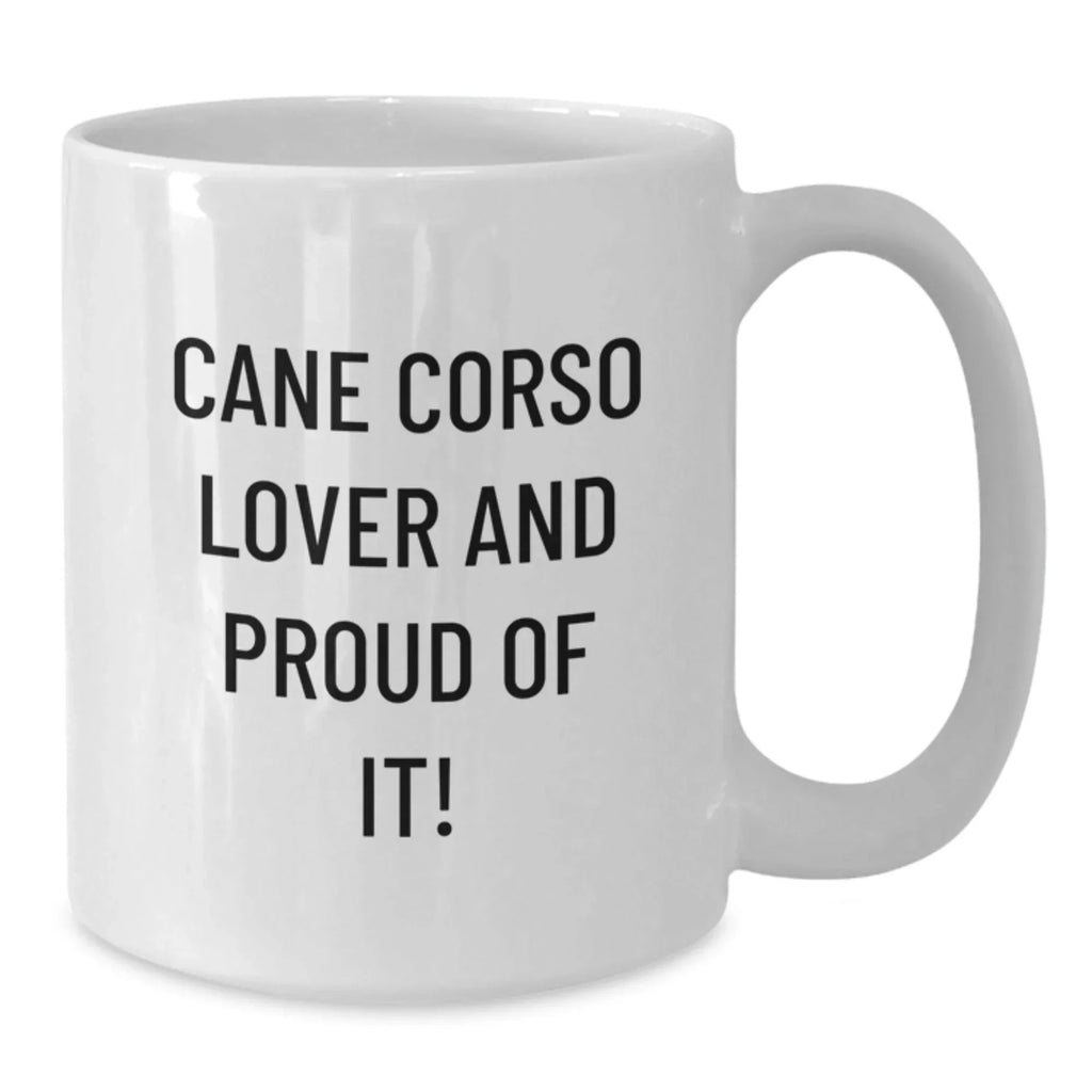 Cane Corso Dog Lover White Coffee Mug Gift For Valentine