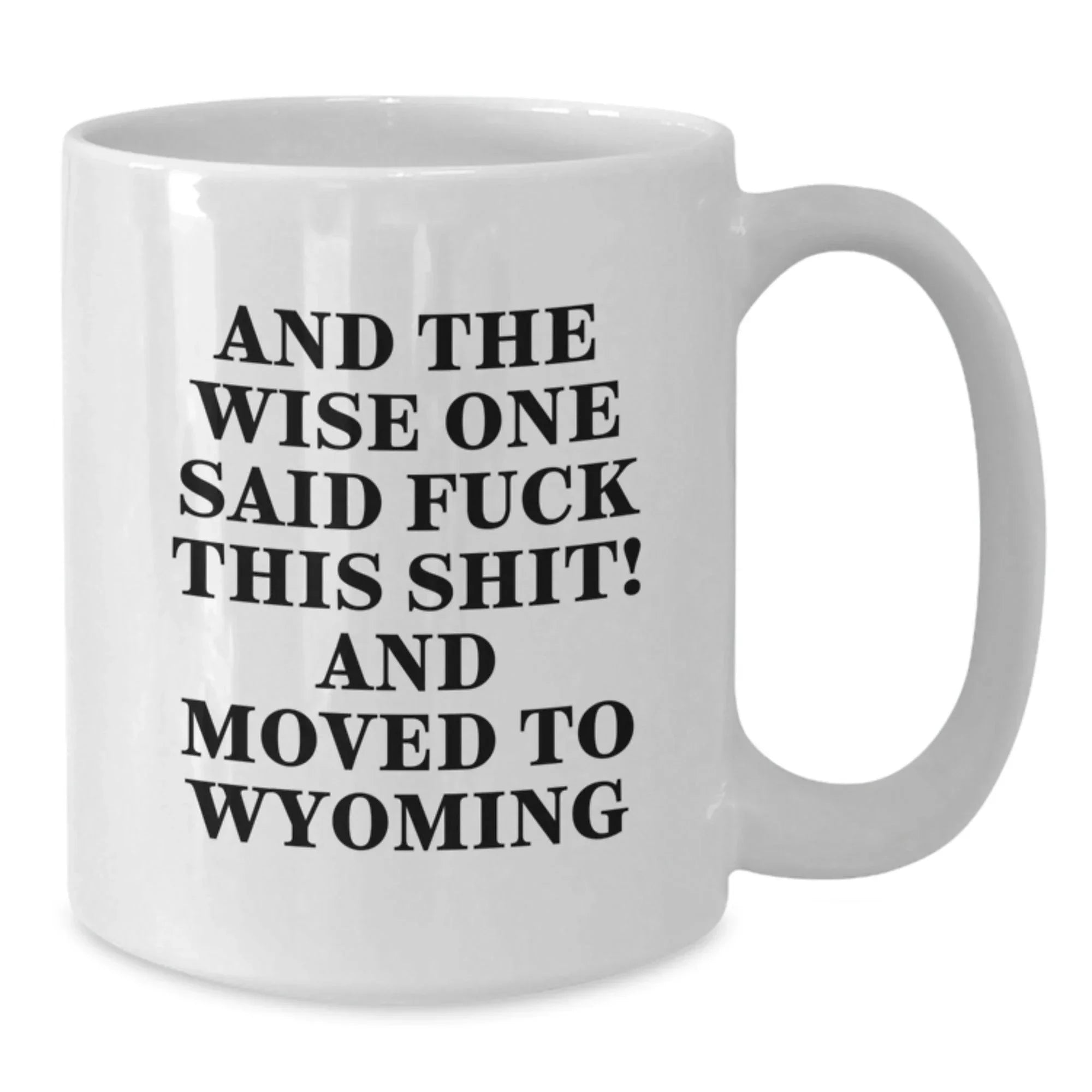 Funny Wyoming White Coffee Mug Gifts For Wyoming Lovers On Valentines