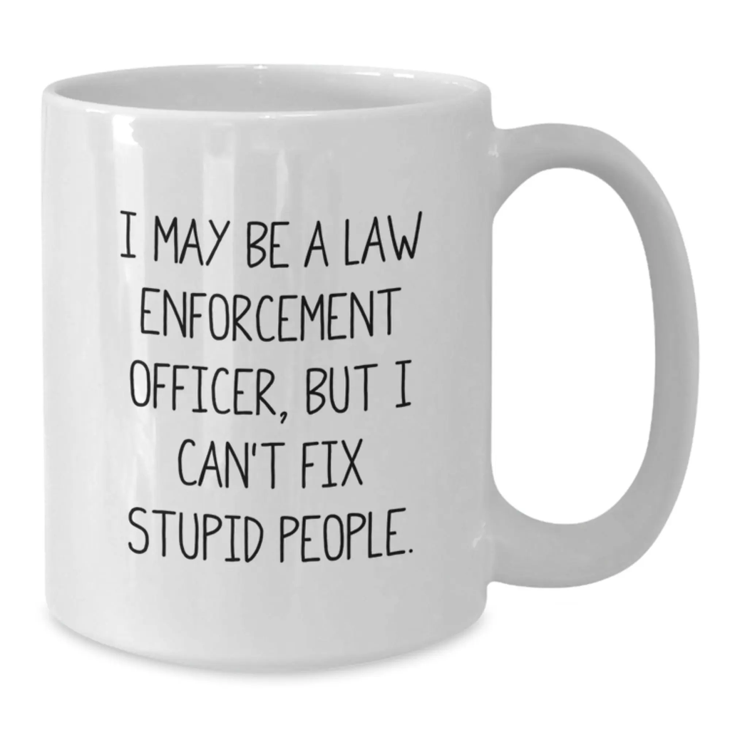 Law Enforcement Keepsake Mug for Him Birthday Gift White 15oz Ceramic - Additional