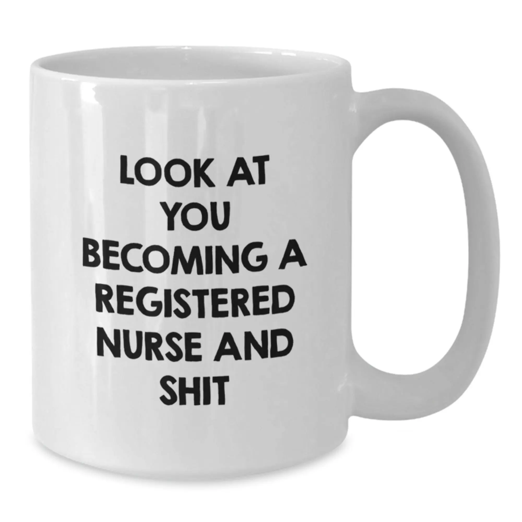 Funny Quote for Registered Nurse Mom's Unique White Coffee Mug Gifts from Family - Additional