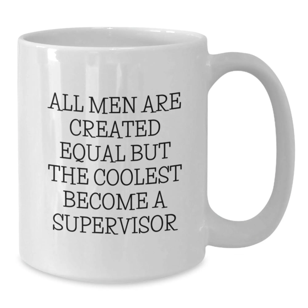 Funny Supervisor Gifts for Men from Friends - White Coffee Mug for Graduation Unique Presents - Additional