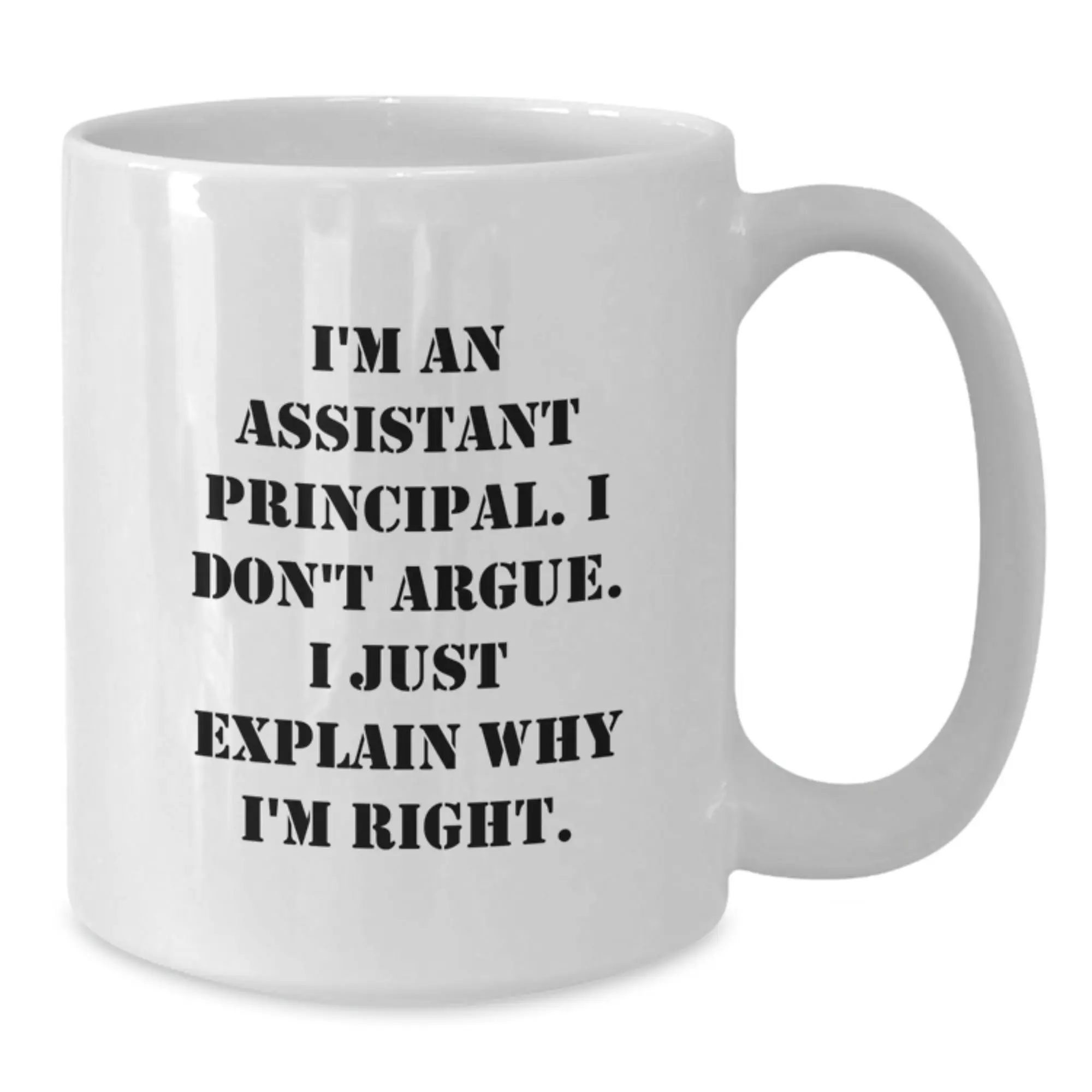 Funny Assistant Principal Gifts, White Coffee Mug, Mother's Day Unique Gifts from Family, Friend, Coworker, or Men to Women, Assistant Principal, Mom, or Dad - Additional
