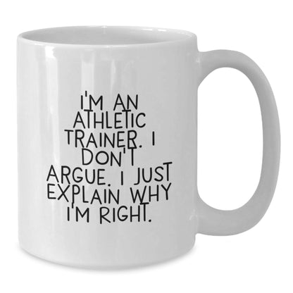 Funny Gifts for Athletic Trainers - White Coffee Mug, Athletic Trainer Humor, Christmas Unique Gifts from Friends, Family - Additional