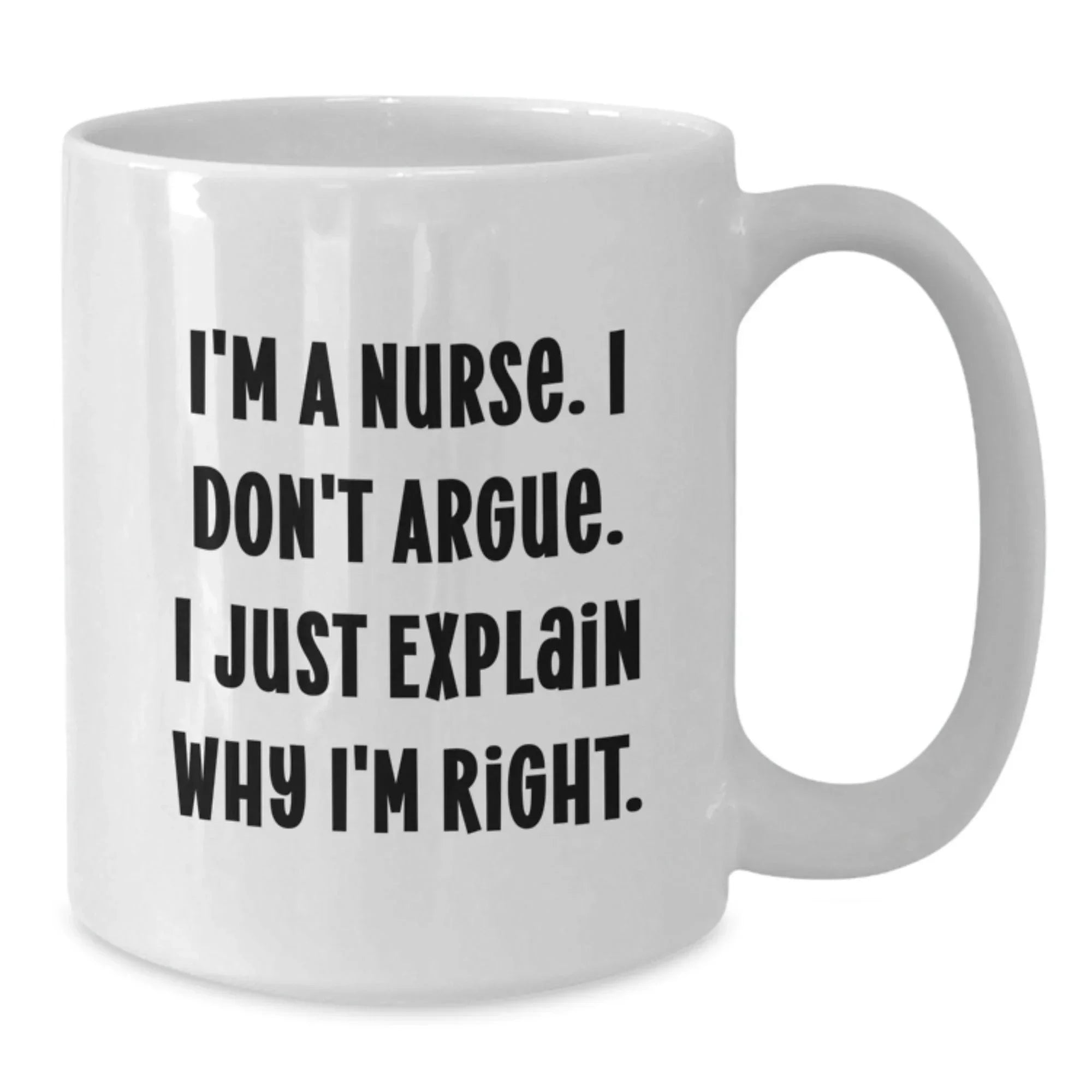 Funny Nurse Gifts from Friends for Nurse Christmas Unique Mugs, White Coffee Mug I'm A Nurse