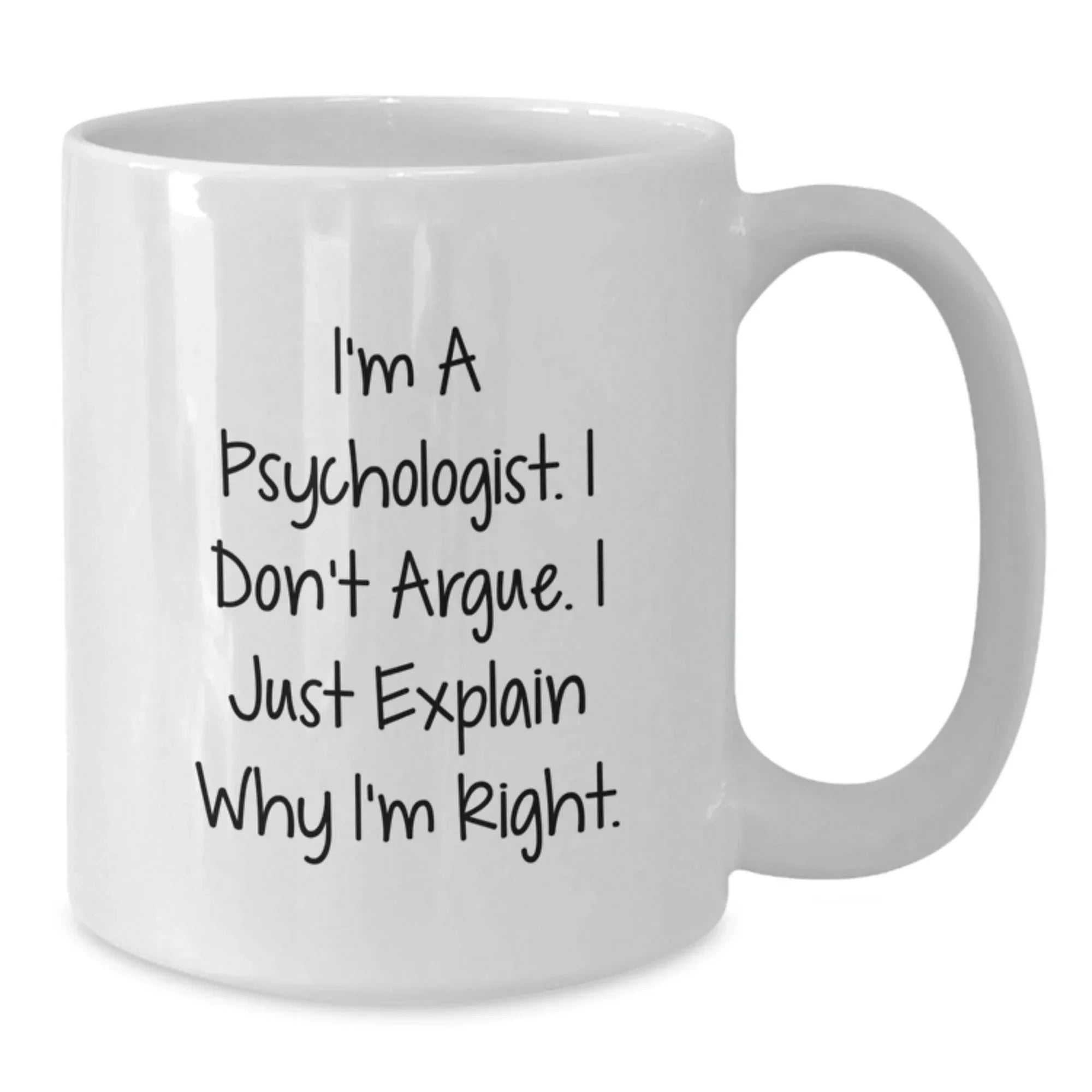 Funny Psychologist White Coffee Mug Gifts for Christmas - Unique Present from Friends for the Psychologist in Your Life