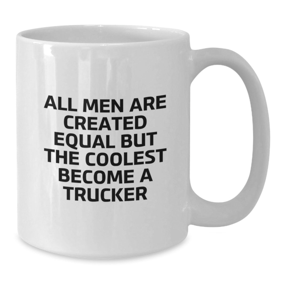 Trucker Gift for Him A Thoughtful Keepsake Mug with a Humorous Saying - Additional