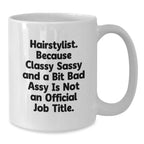 Funny Hairstylist Gifts from Friends - White Coffee Mug, Perfect for Christmas Morning