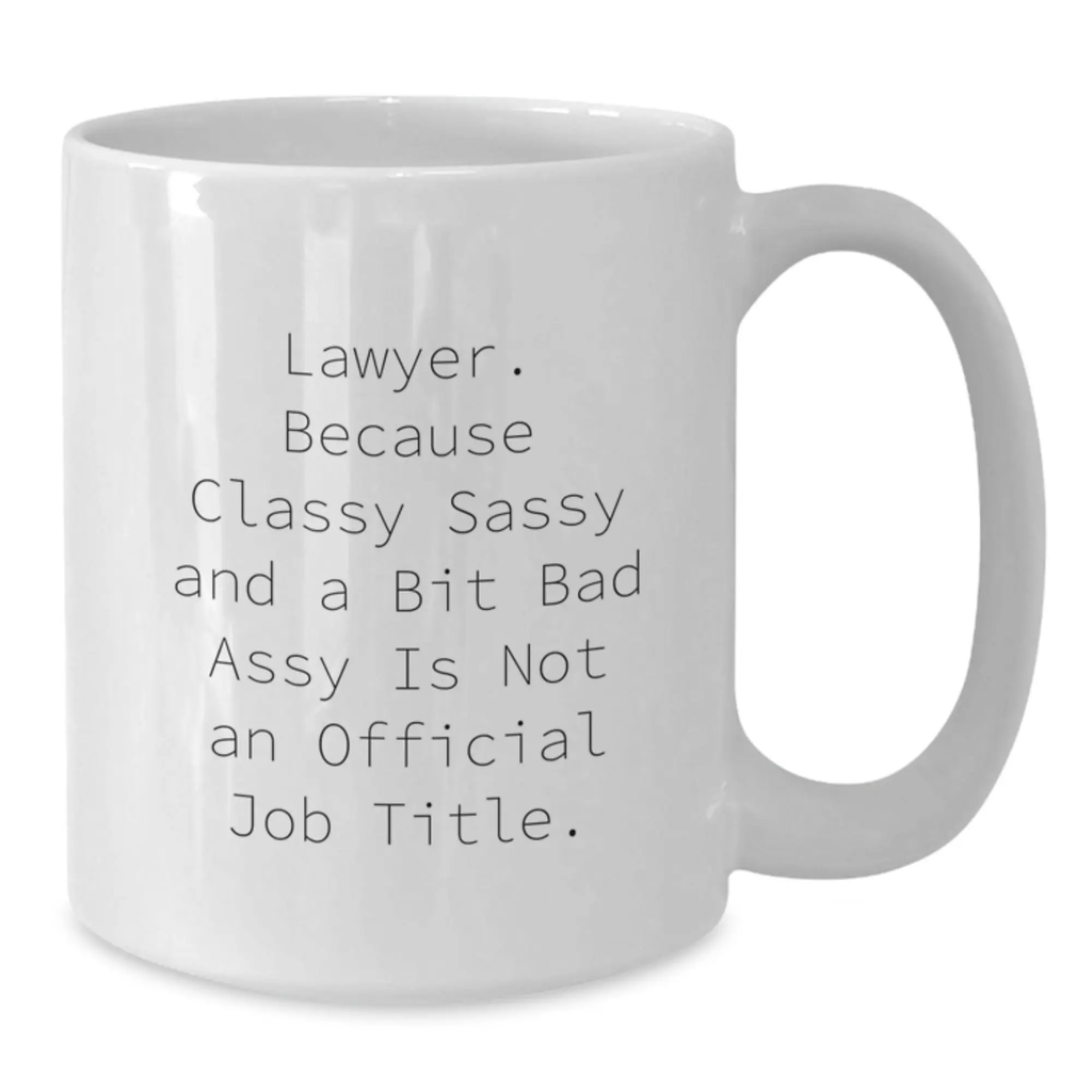 Lawyer Keepsake Premium White Coffee Mug for Him Birthday Gift - Additional