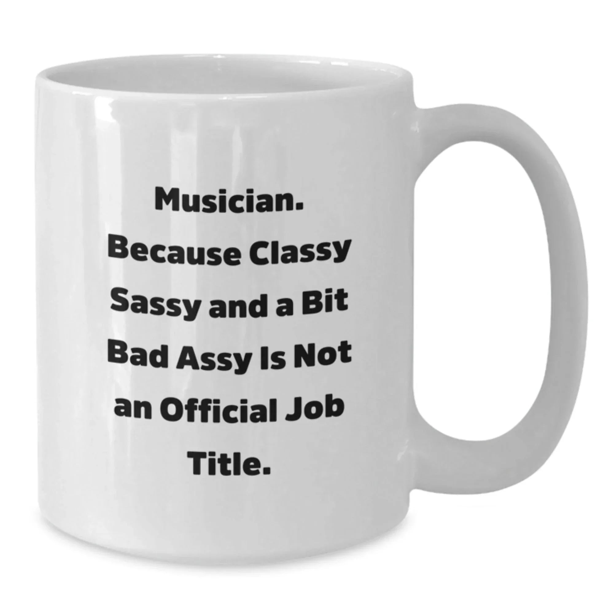 Musician Gifts from Friends and Family, Funny White Coffee Mug for Musicians, Christmas Unique Gifts for Men and Women