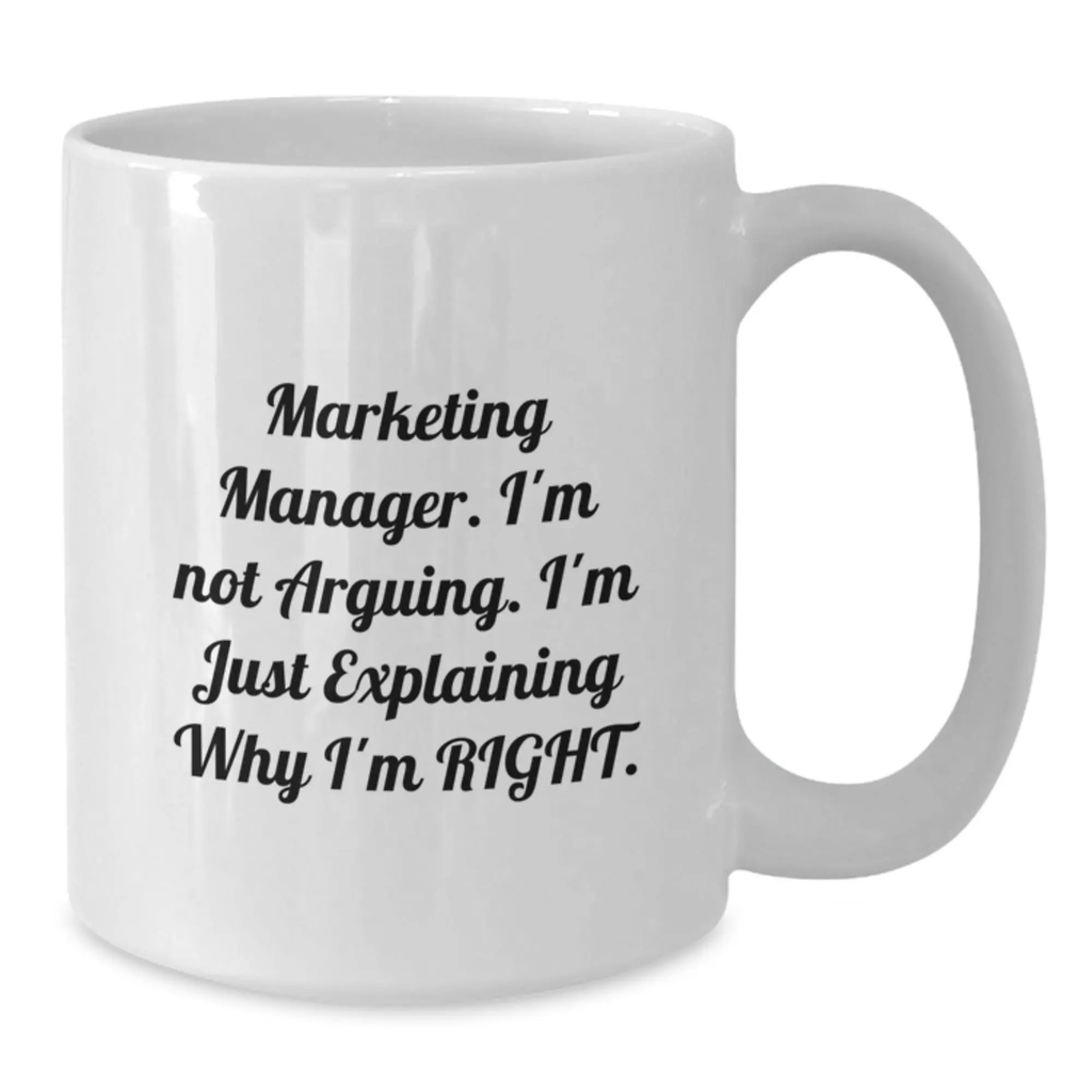 White Ceramic Coffee Mug – Marketing Manager Idea Birthday Gift - Additional